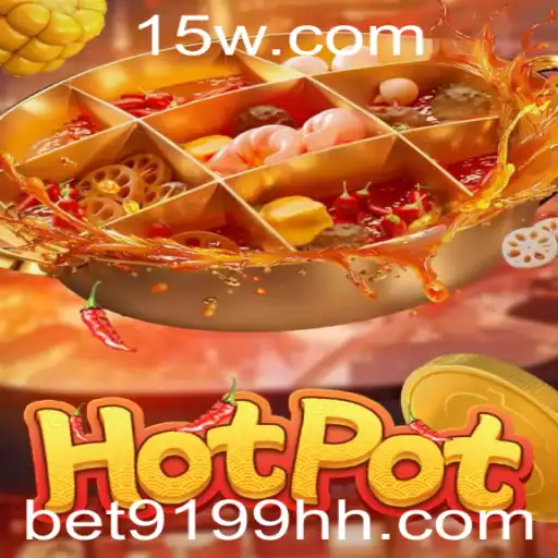 Descubra o Jogo Hotpot: A Experiência de Jogo Atraente com BET9199