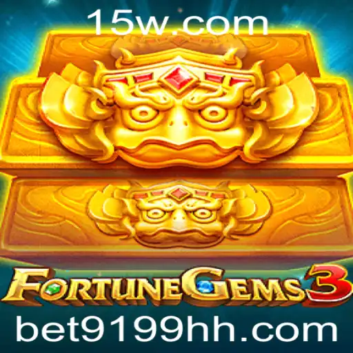 Descubra o Fascinante Mundo de FortuneGems3 com a Palavra-chave BET9199